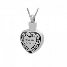 Load image into Gallery viewer, Stainless Steel "With Me Always" Pendant Funeral Cremation Urn w/necklace
