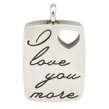 Load image into Gallery viewer, &quot;I Love You More&quot; Stainless Steel Cremation Urn Pendant w/20-inch Necklace
