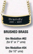 Load image into Gallery viewer, Personalized Brushed Brass Name-Plate Medallion for Adult Size Cremation Urns
